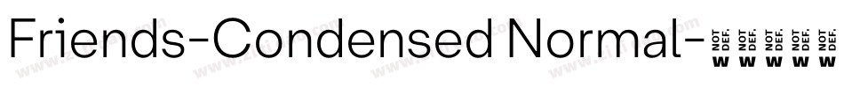 Friends-Condensed Normal字体转换
